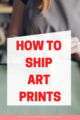 how to ship art prints with the perfect touch of elegance